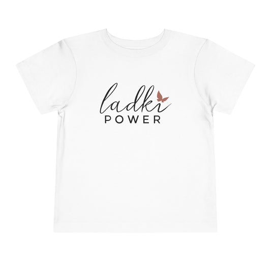 Ladki Power Toddler Short Sleeve Tee